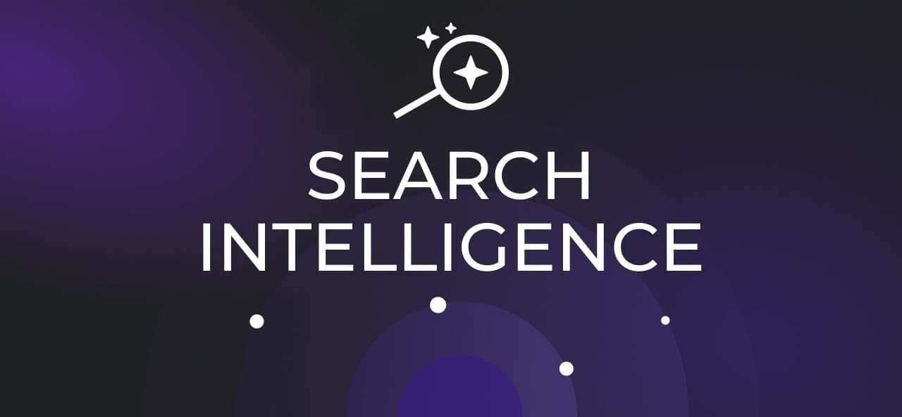 Search Intelligence: What it is and why it is Important