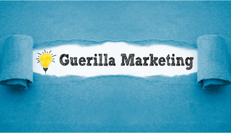 What is Guerrilla Marketing: Why Guerrilla Marketing Still Works